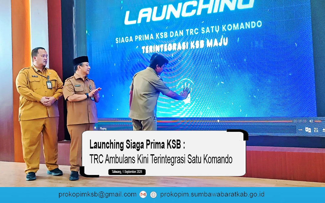 Dikes KSB Luncurkan Siaga Prima KSB dan TRC Satu Komando Dikes KSB Luncurkan Siaga Prima KSB dan TRC Satu Komando